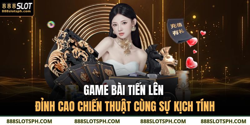 Game Bài Tiến Lên – Đỉnh Cao Chiến Thuật Cùng Sự Kịch Tính 9 Game bài tiến lên